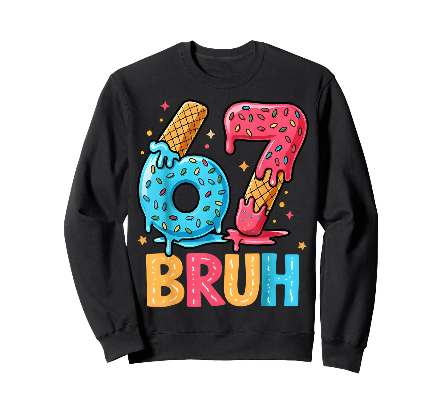 Six Seven Ice Cream Drip Cool Meme 67 Bruh Funny Number T-Shirt