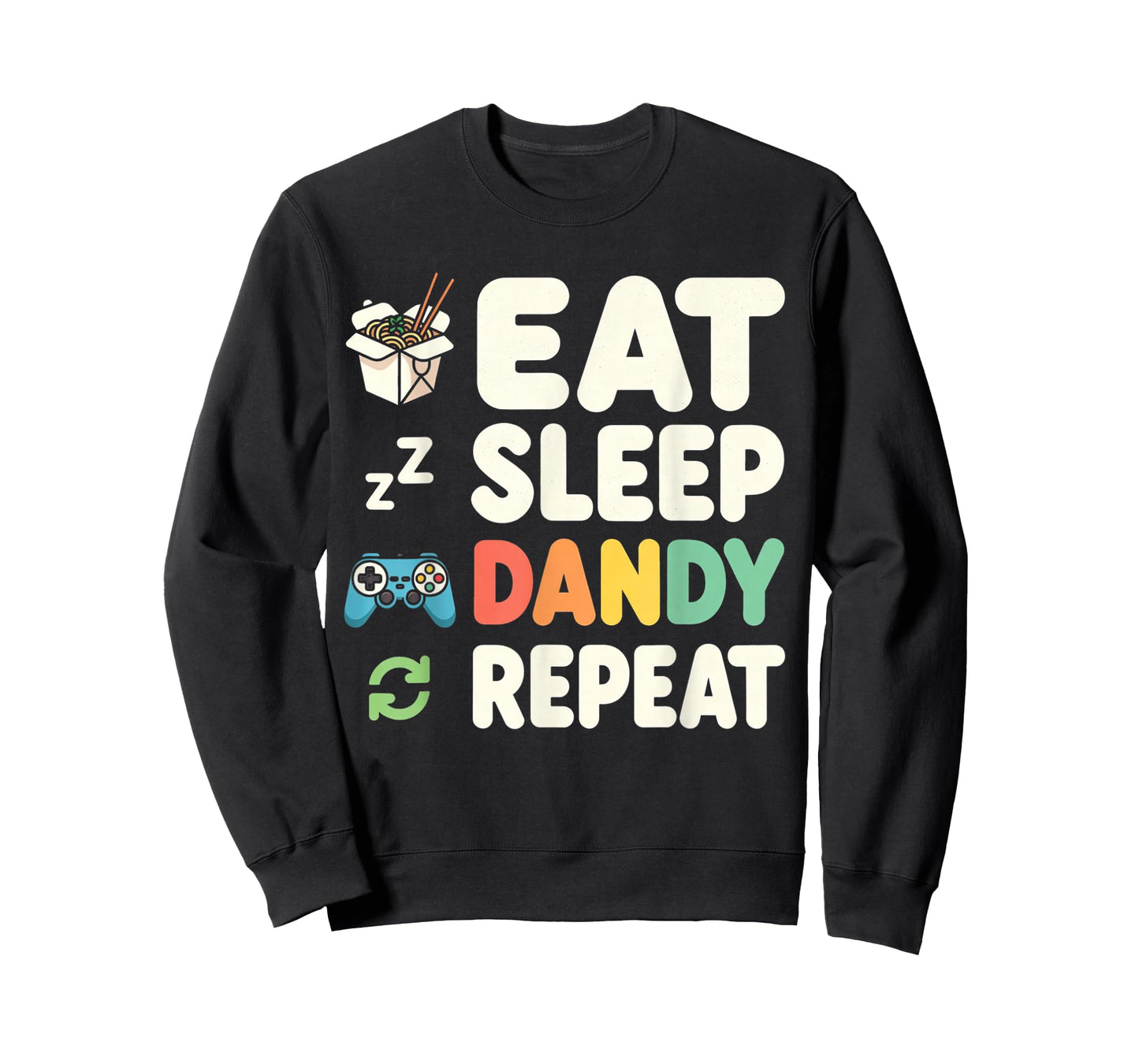 Vintage Womens Mens Kids Boys Girls Eat Sleep Dandy Repeat T-Shirt