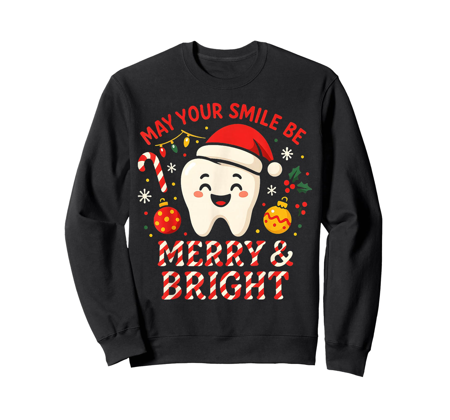Dentist Merry Christmas May Your Smile Be Merry and Bright T-Shirt