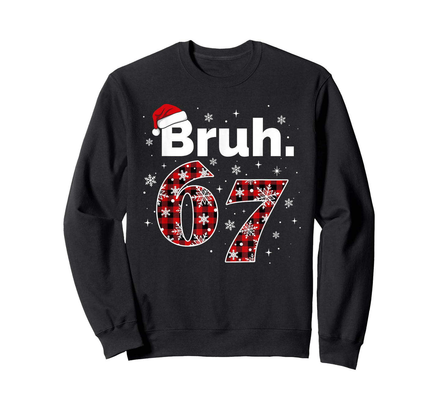 Funny Bruh 67 Christmas Meme Holiday Women Kids Xmas Pajamas T-Shirt