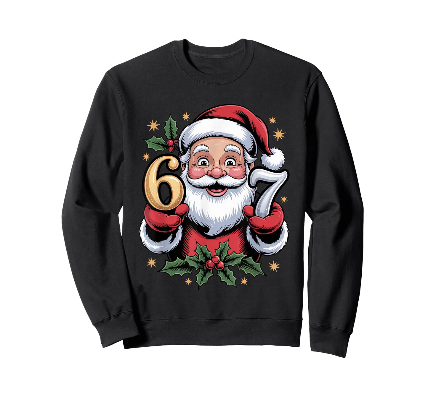 Christmas 67 Funny Xmas Six Seven Ugly Sweater 6-7 T-Shirt