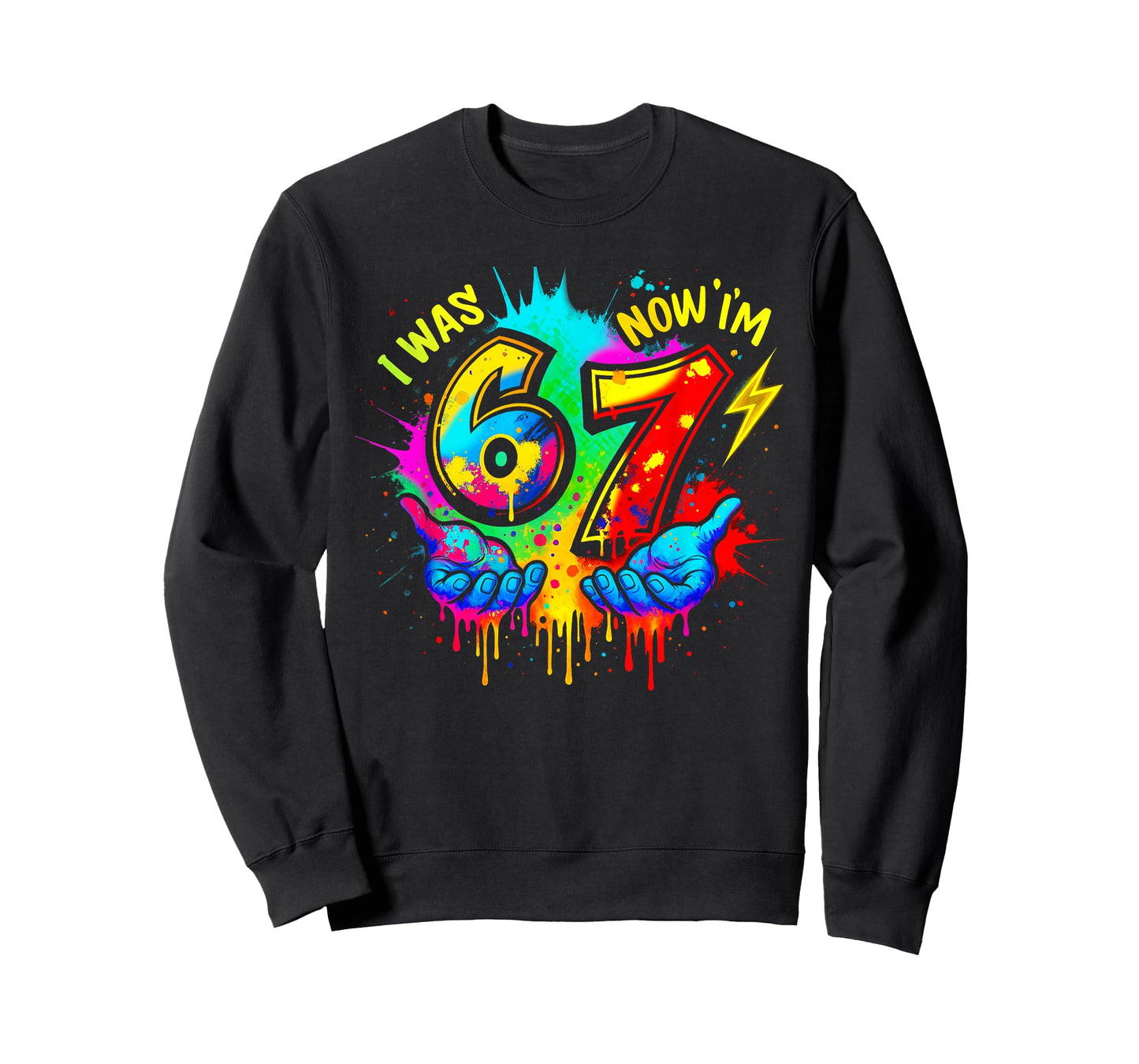 I was 6 Now I'm 7 Six Seven Meme Colorful Paint T-Shirt