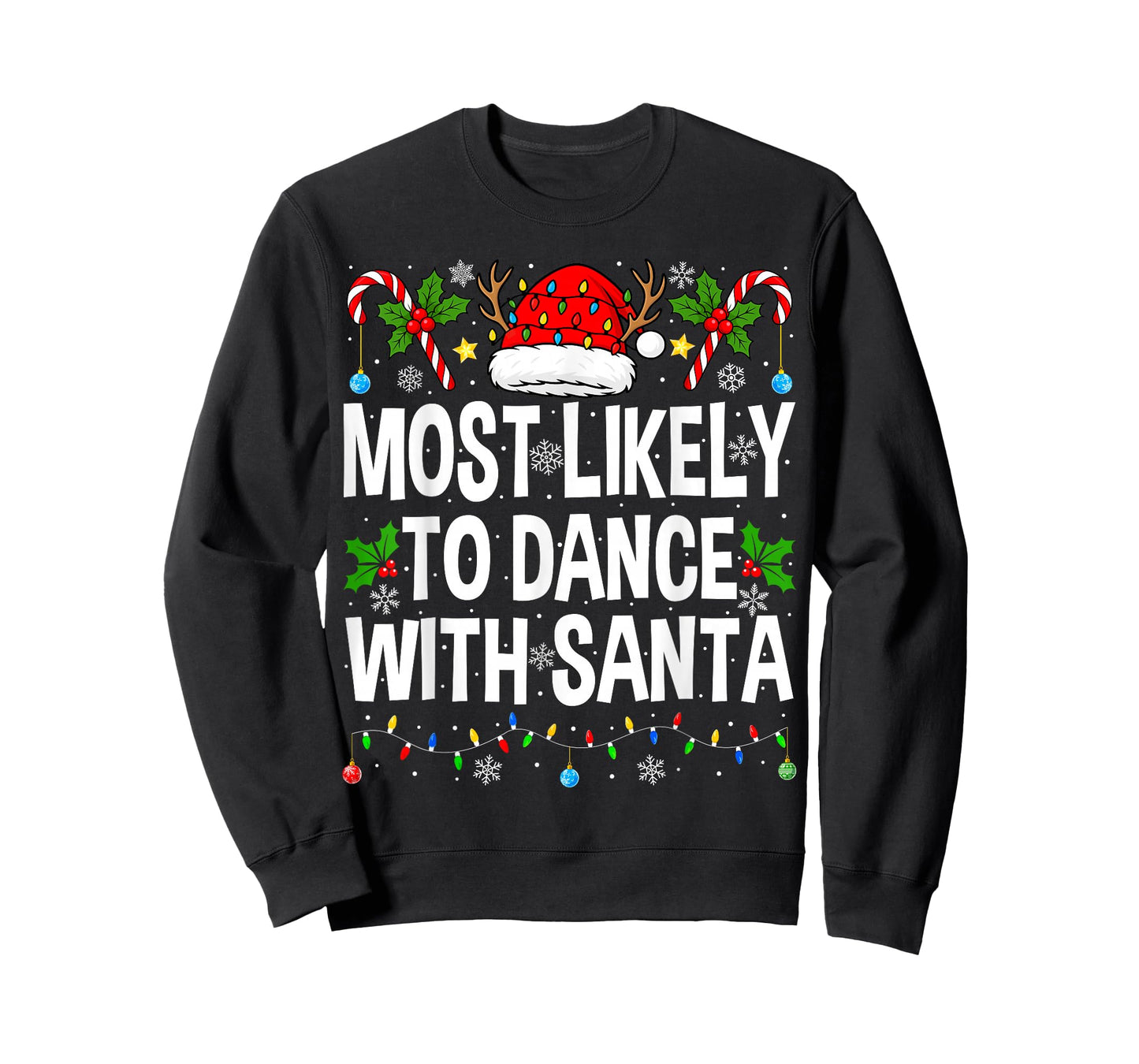 Most Likely to Dance with Santa Family Matching Christmas T-Shirt