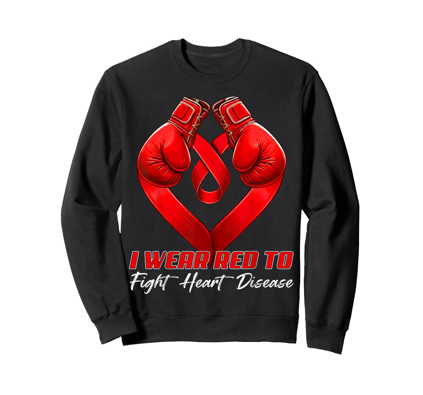 I Wear Red to Fight Heart Disease Awareness Month Men Women T-Shirt