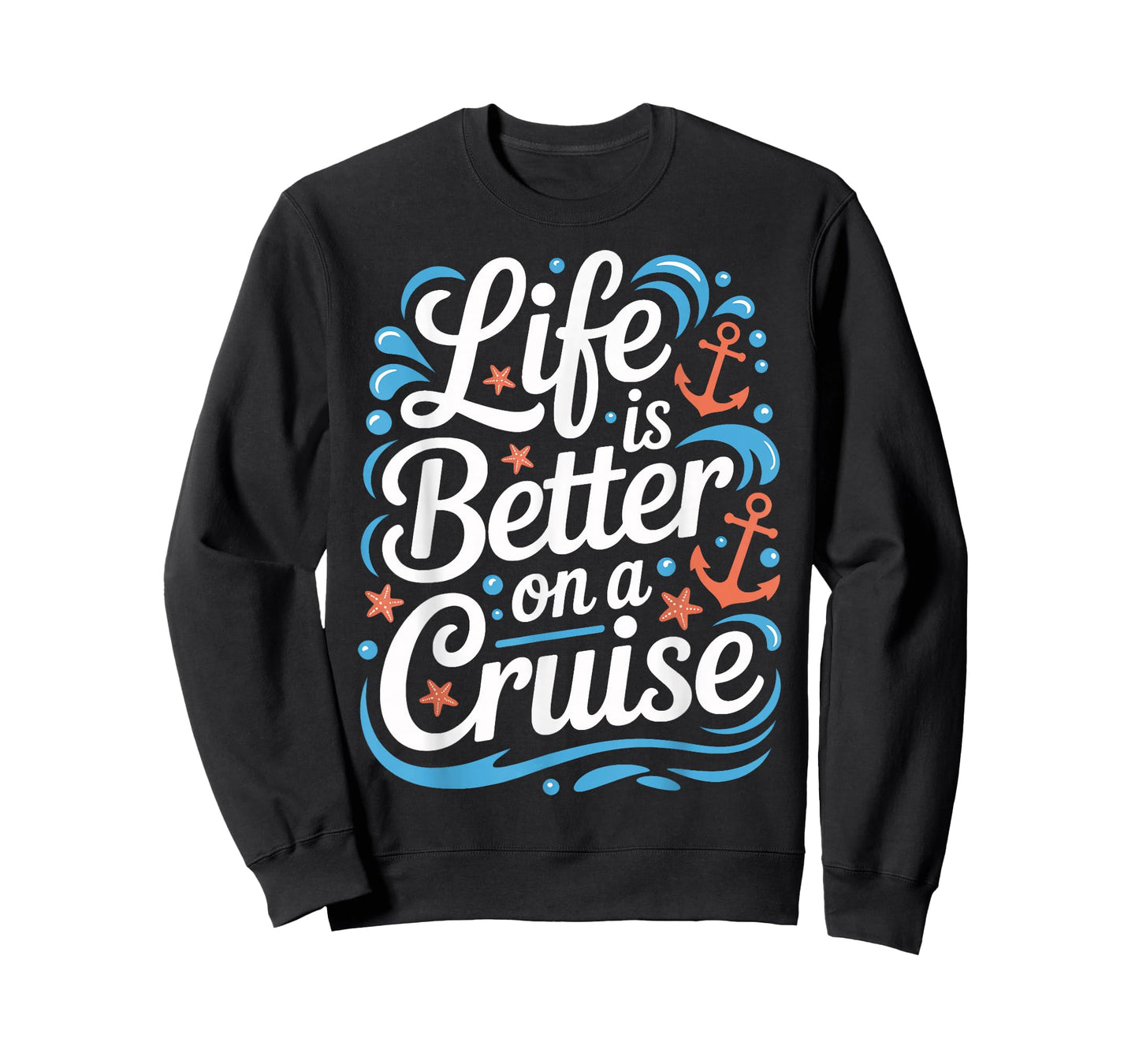 Funny Life is Better On A Cruise Ocean Explorer T-Shirt