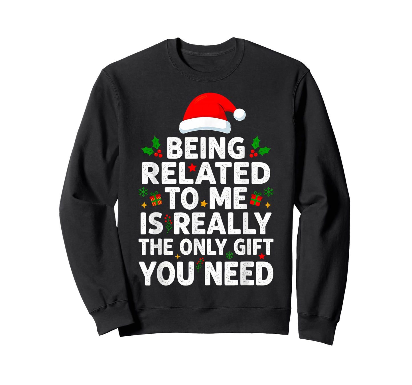 Being Related to Me Funny Christmas Family Xmas Pajamas T-Shirt