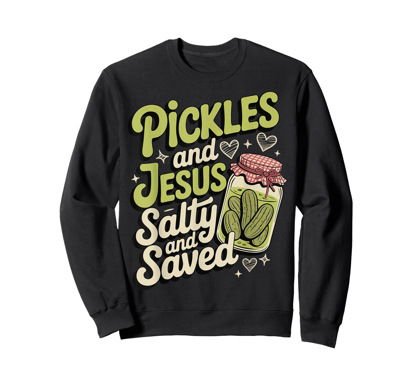 Pickles and Jesus Salty and Saved T-Shirt