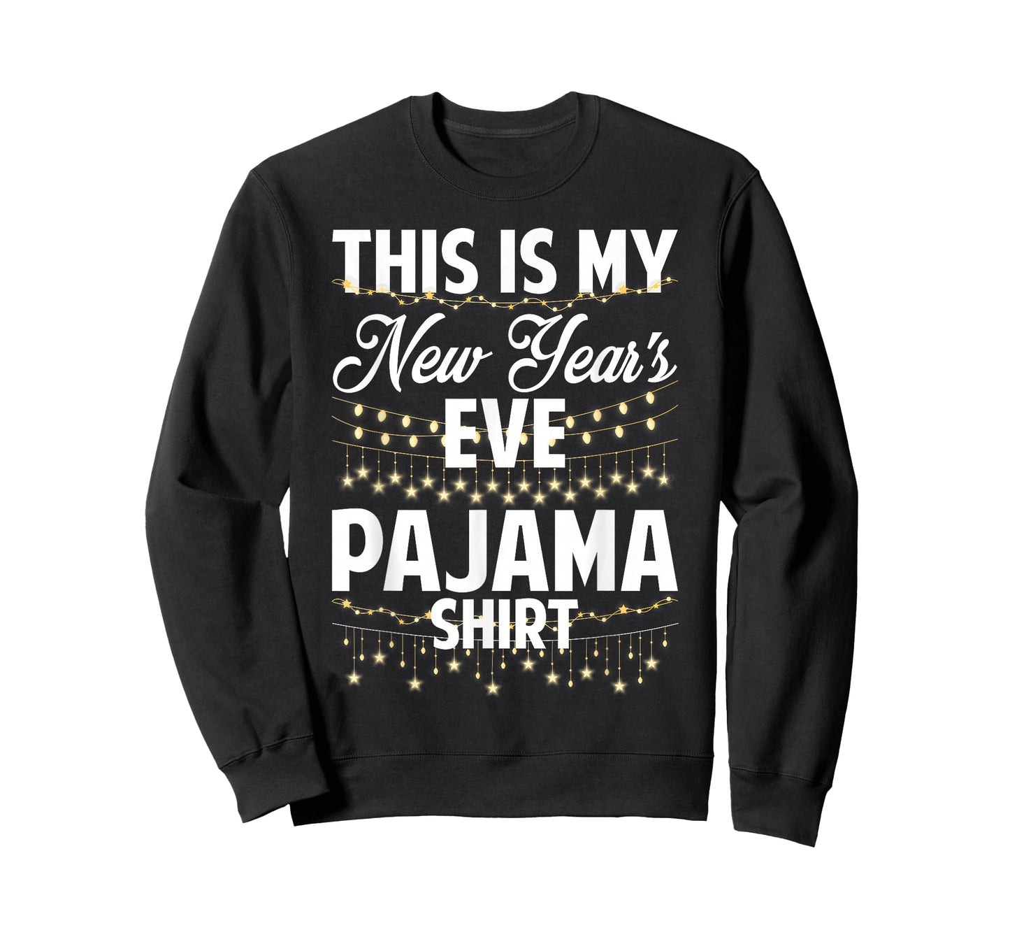 This is My New Years Eve Pajama Shirt Happy New Year 2026 T-Shirt