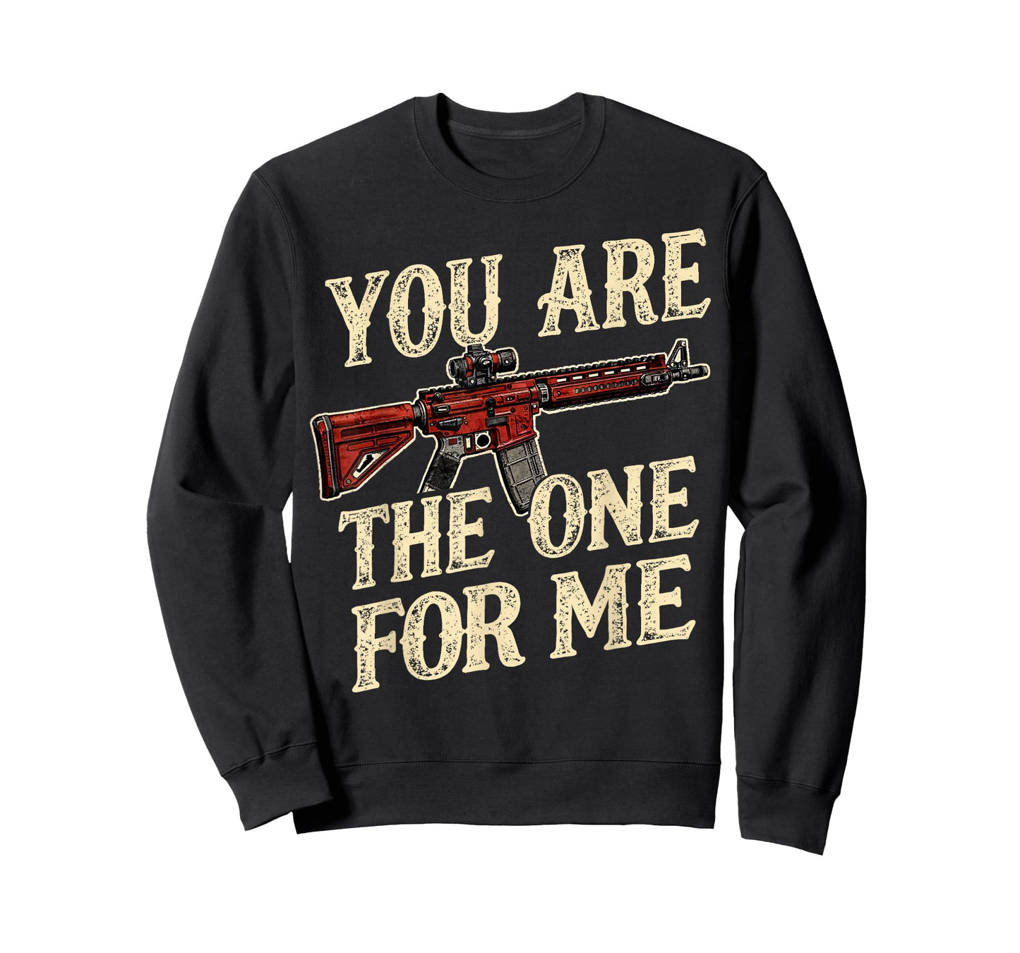 You AR The One for Me T-Shirt