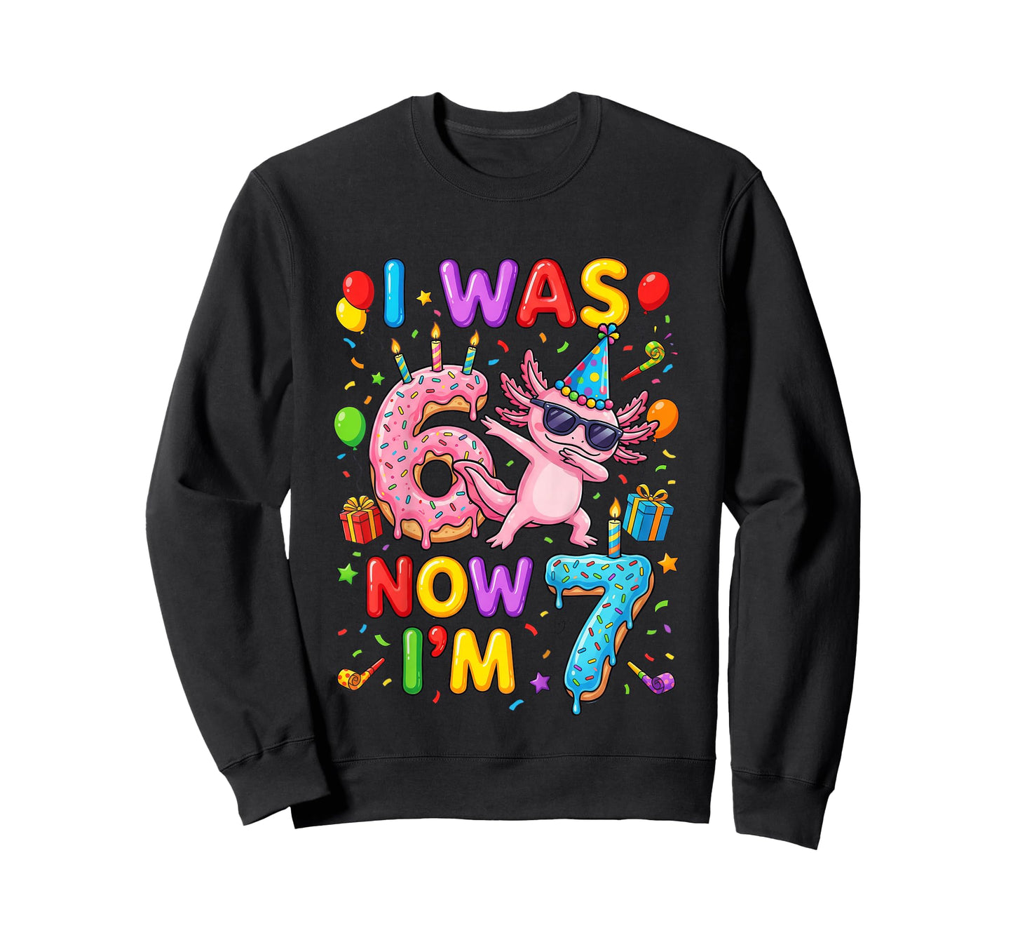 I was Six Now I'm Seven 6 7 Axolotl 67 Meme 7th Birthday T-Shirt