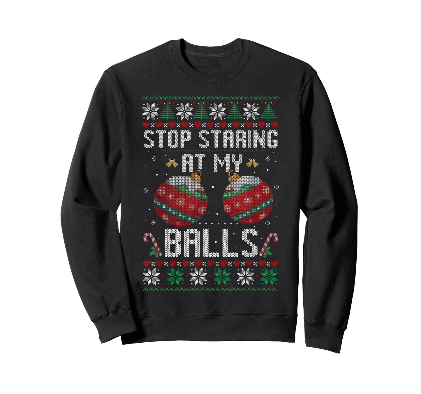 Funny Stop Staring at My Balls Ornament Ugly Christmas T-Shirt