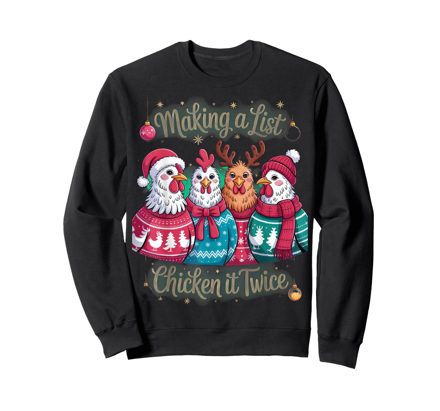Making a List Chicken it Twice Funny Christmas Clothing T-Shirt