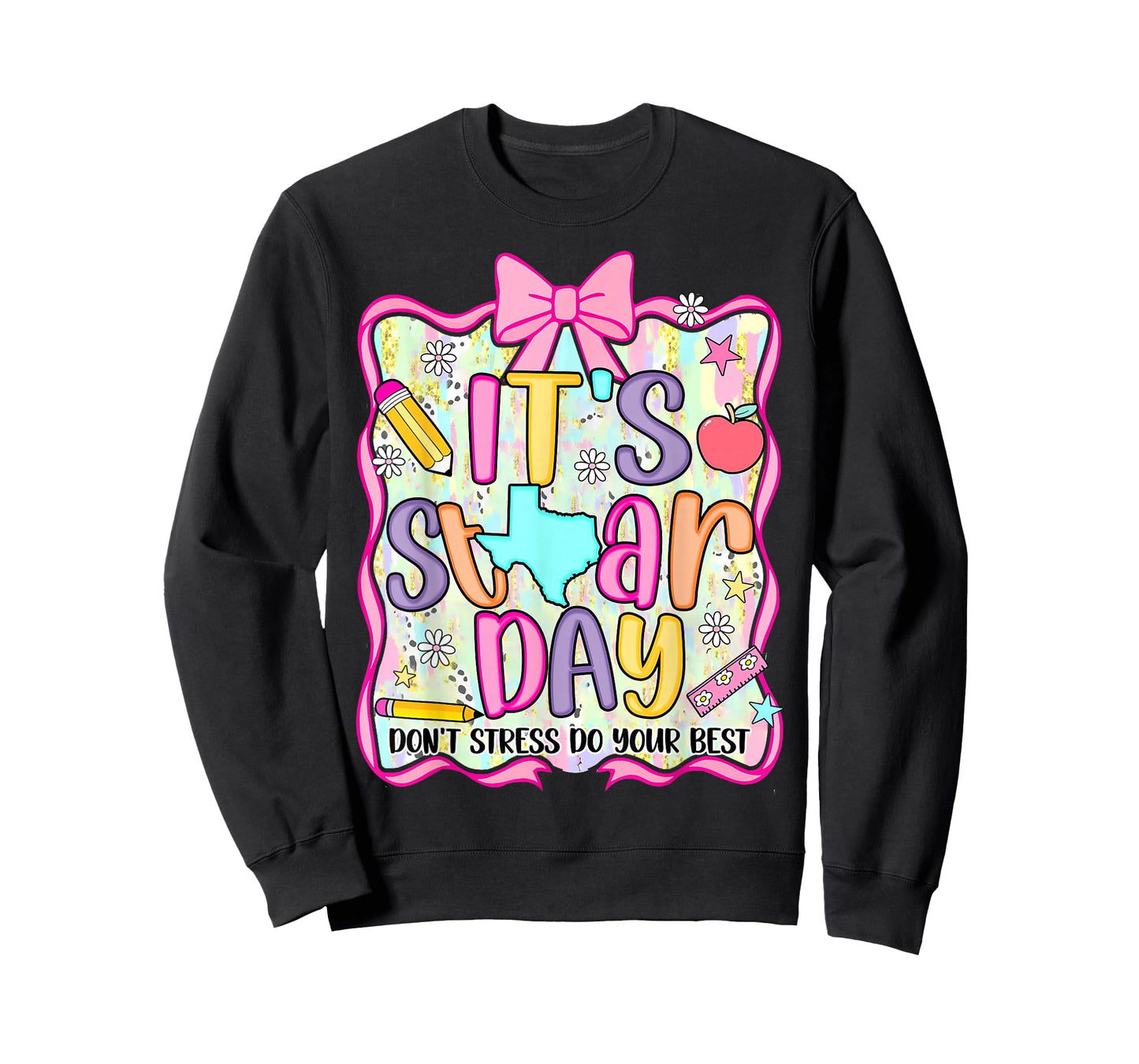 It's Staar Day Dont Stress Do Your Best Test Day Teacher Bow T-Shirt