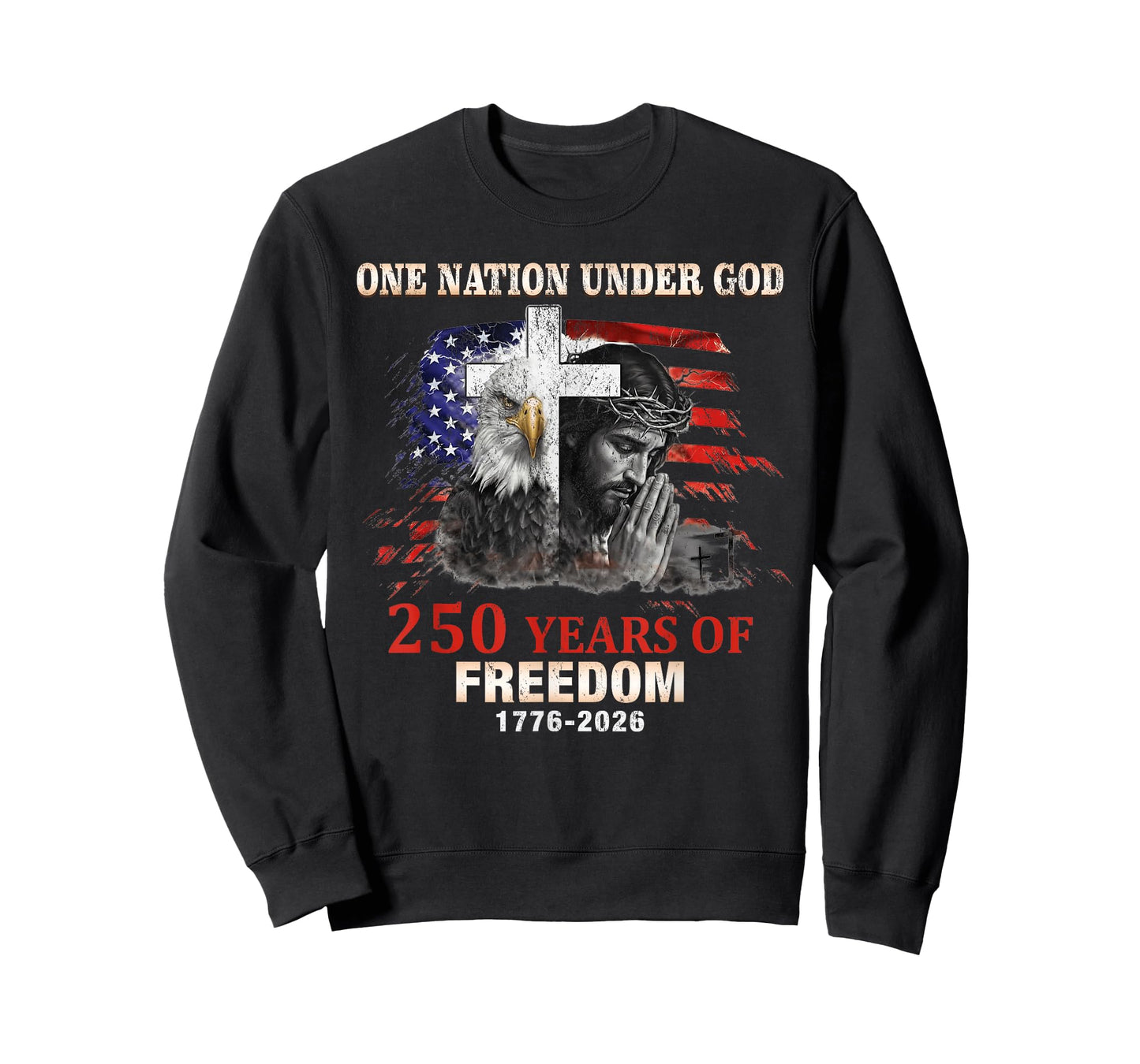 One Nation Under God 250 Years of Freedom T-Shirt