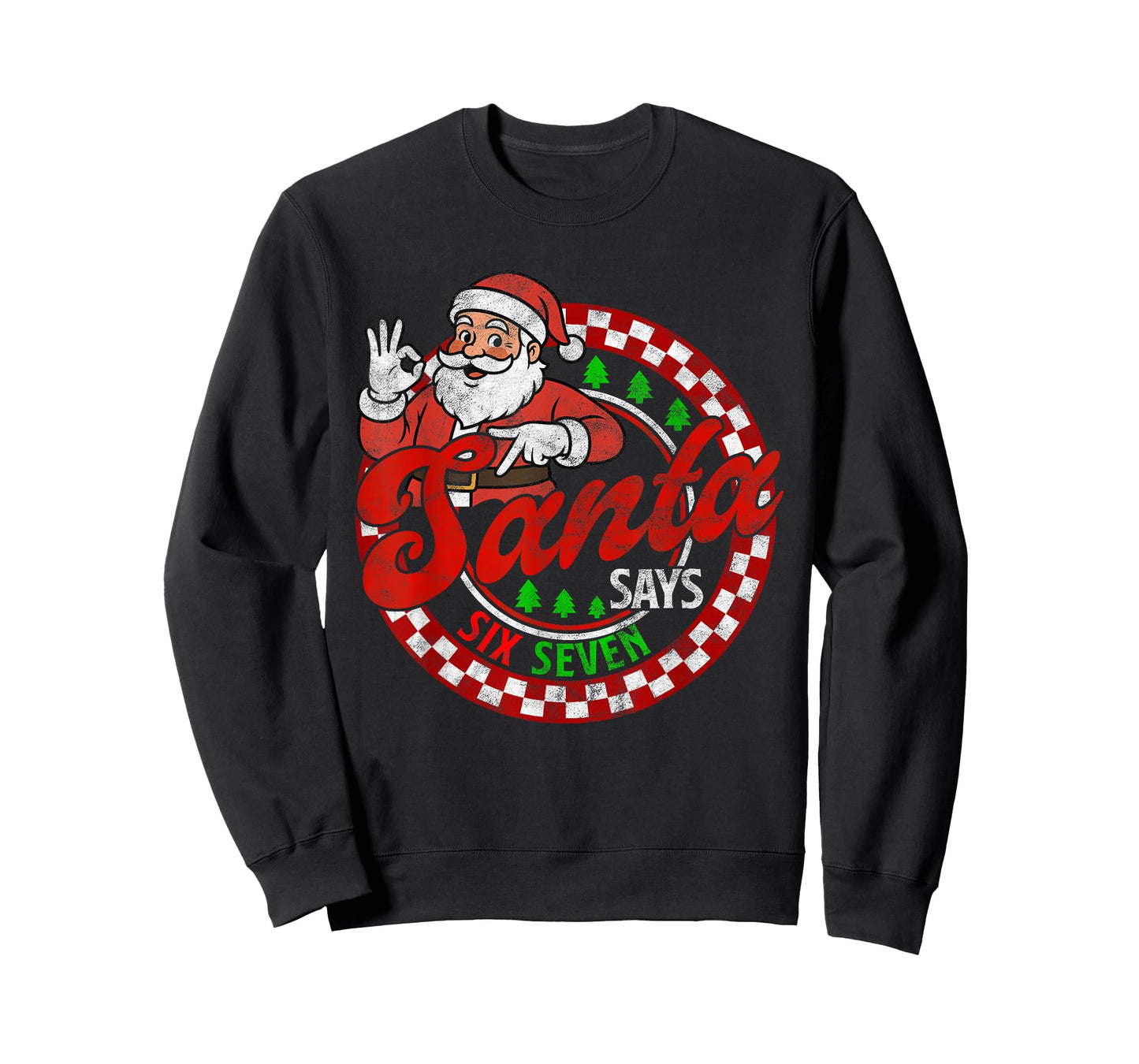 Funny Santa Says Six Seven Christmas 67 Meme Xmas Men Kids T-Shirt