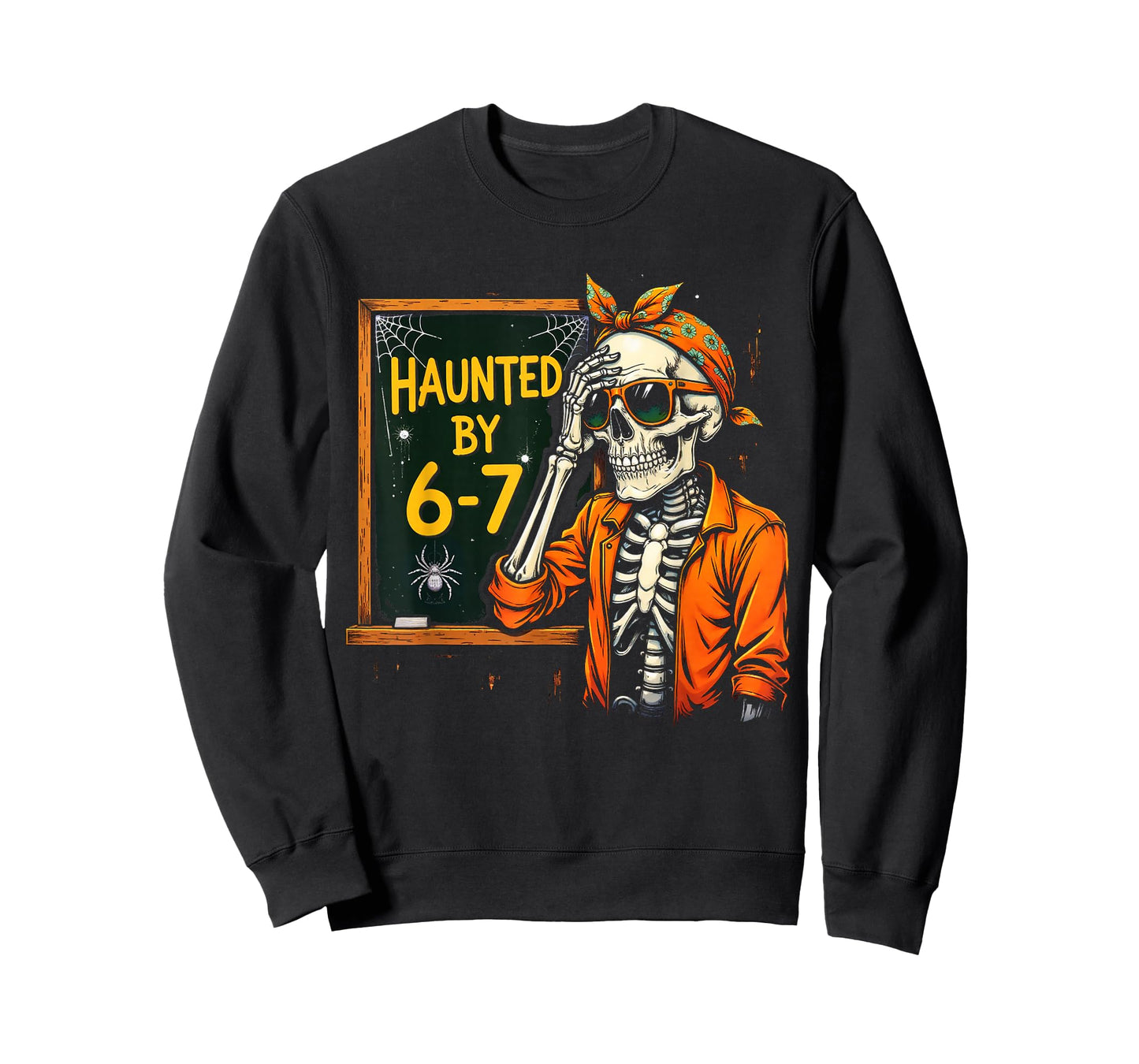 Haunted by 67 Funny Spooky Teacher Halloween Six Seven Meme T-Shirt