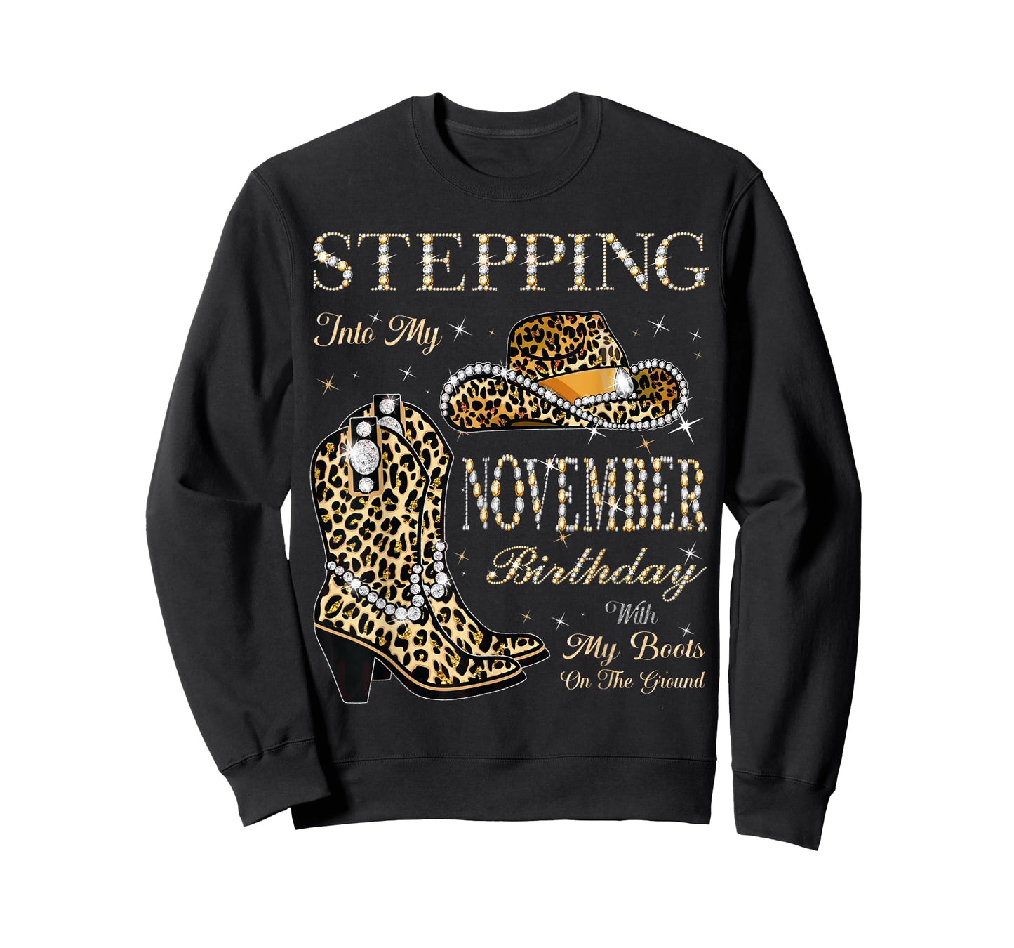 Stepping Into My November Birthday with My Boots On Ground T-Shirt