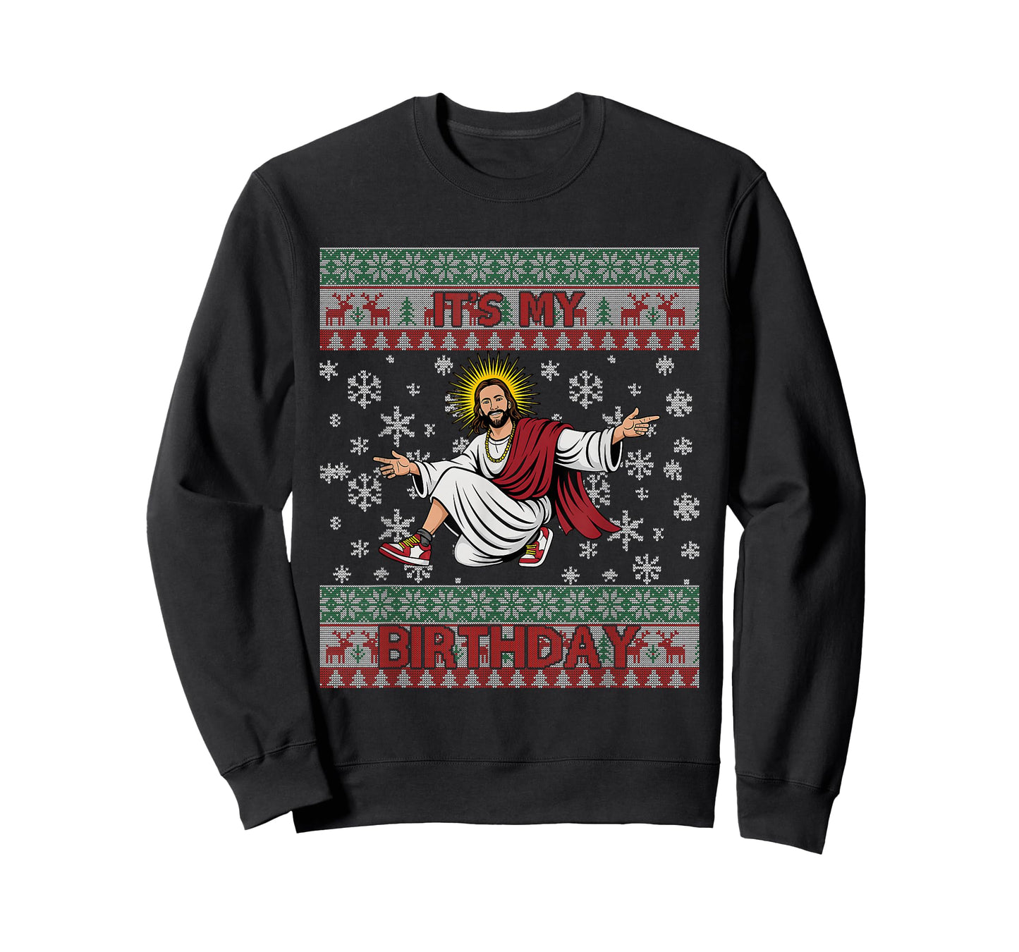 It’s My Birthday Funny Jesus Ugly Christmas Sweater T-Shirt