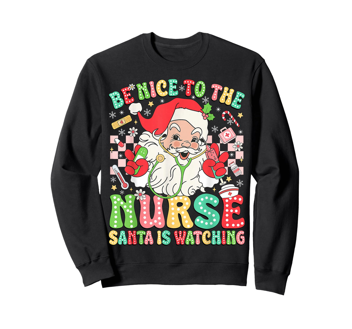 Be Nice to The Nurse Santa is Watching Funny Christmas Nurse T-Shirt