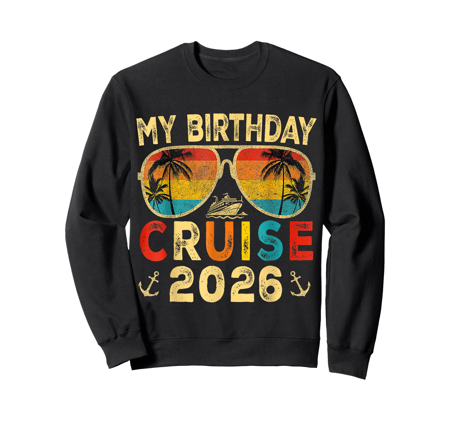 My Birthday Cruise 2026 Party Cruise Birthday Vacation T-Shirt
