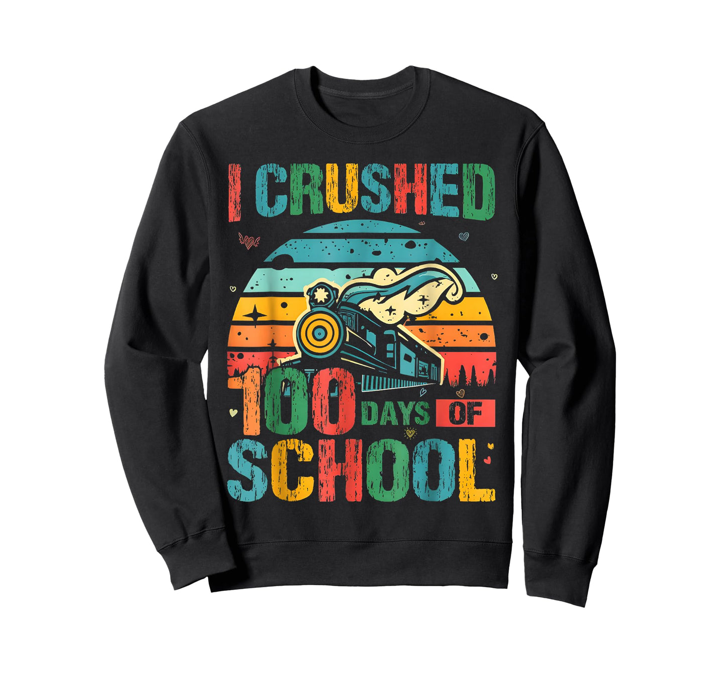 I Crushed 100 Days 100th Day of School Train Kids Boys Funny T-Shirt