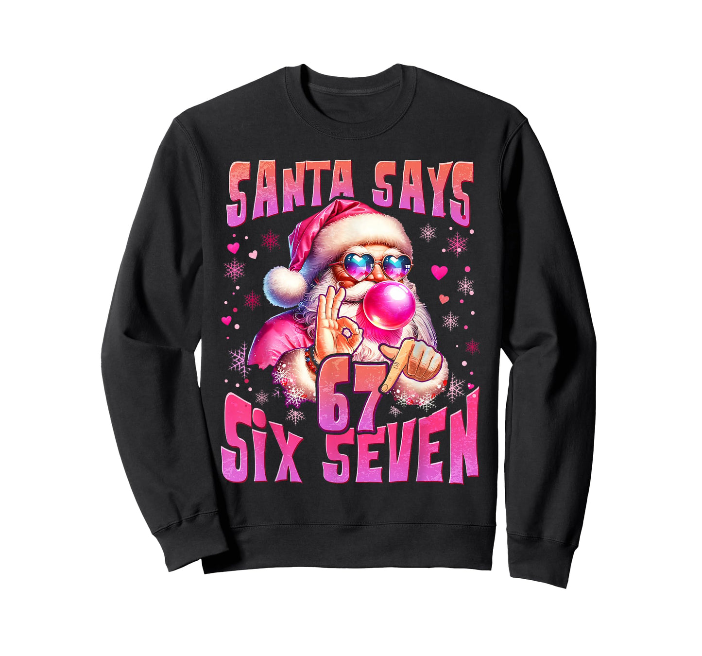 Santa Says Six Seven 6 7 Meme Santa Pink Bubble Christmas T-Shirt