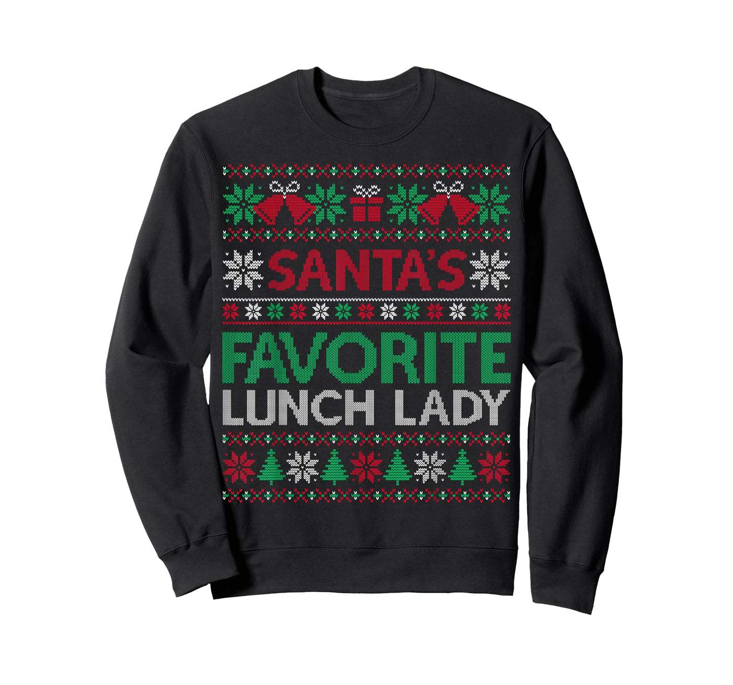 Santa Favorite Lunch Lady Christmas Ugly Sweater Family Xmas T-Shirt