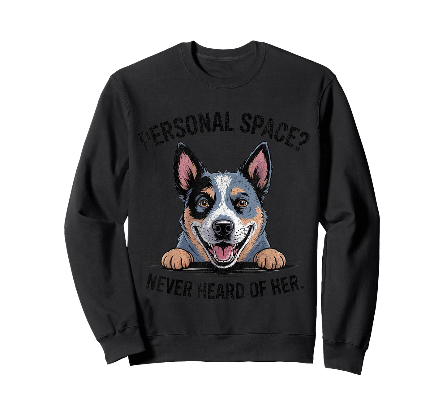 Womens Mom Funny Personal Space Blue Heeler Dog Lover Humor T-Shirt