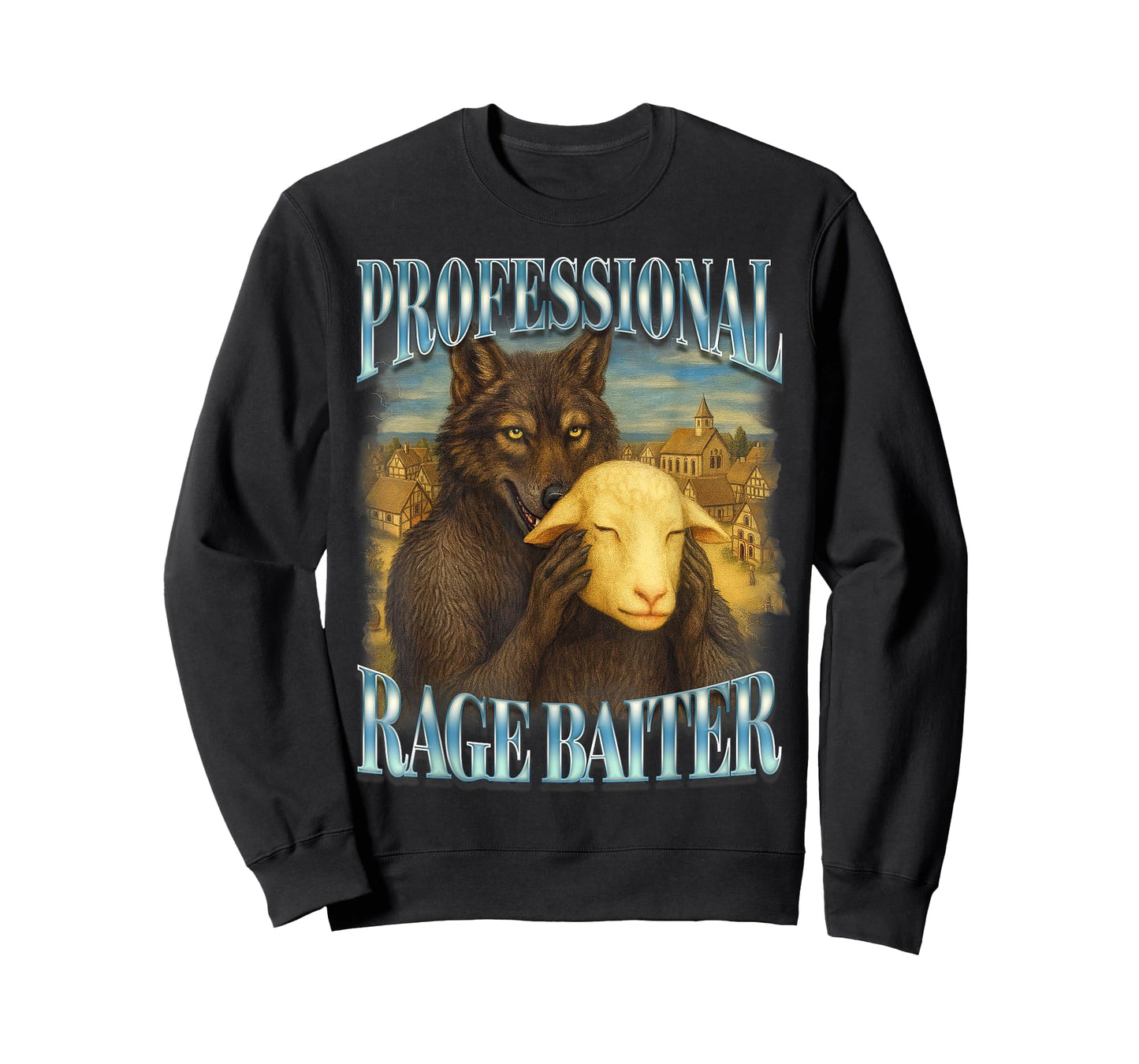 Werewolf Meme Sarcasm Funny Humor Professional Rage Baiter T-Shirt