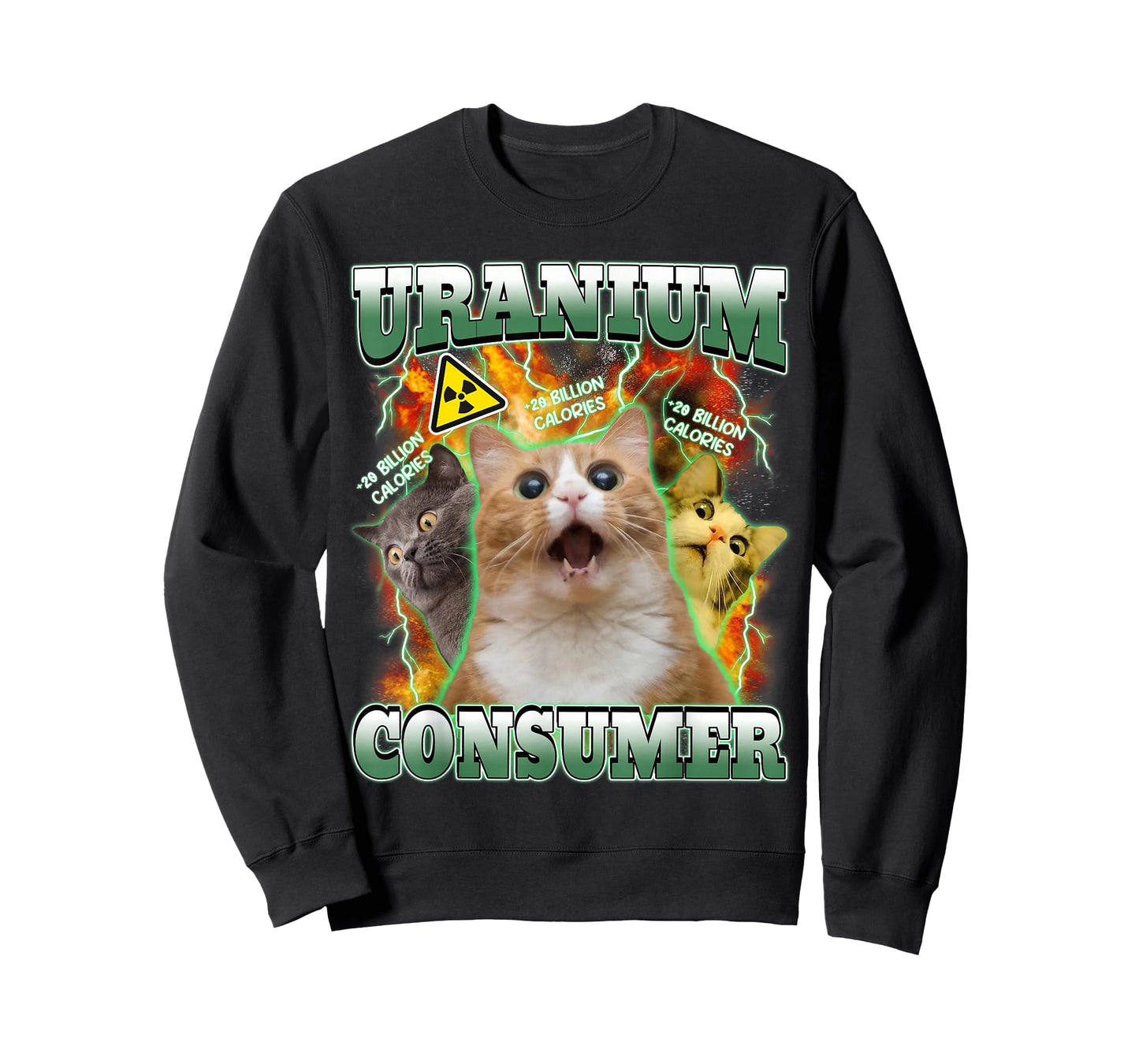 Funny Cat Dank Memes Uranium Consumer Silly Cat Unhinged T-Shirt