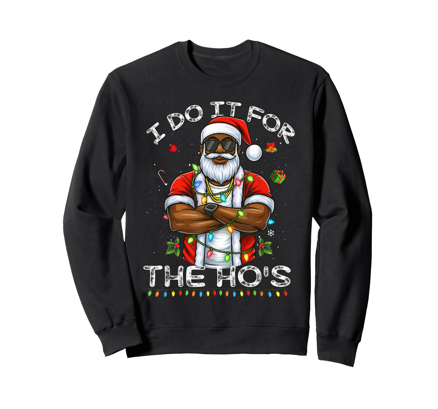 I Do It for The Hos Christmas African American Santa Black T-Shirt