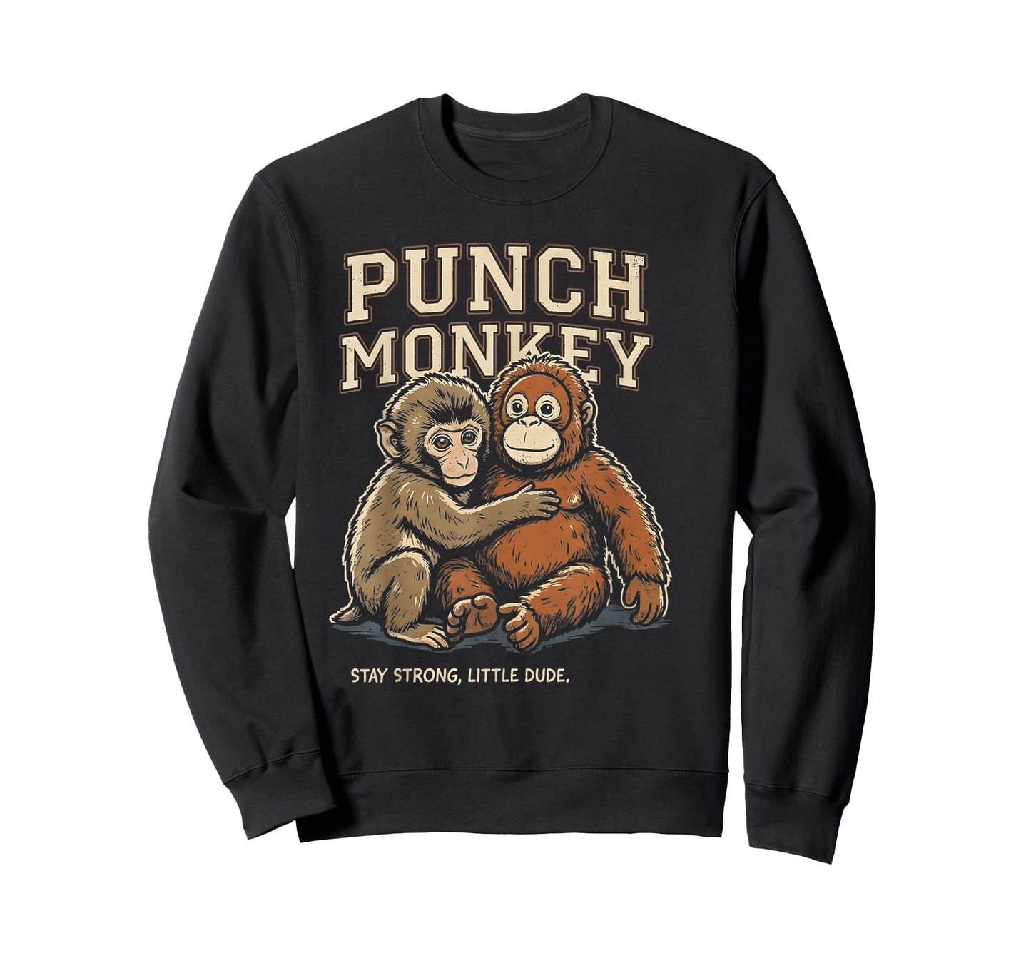 Punch Monkey Stay Strong Little Dude T-Shirt