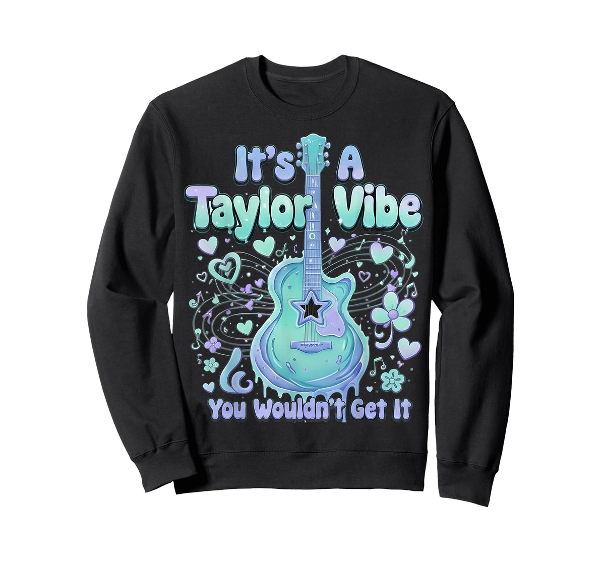 It's A Taylor Vibe You Wouldn't Get It Women Men Kids T-Shirt