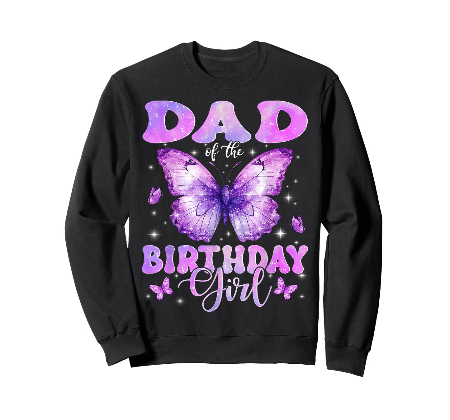 Dad of The Birthday Girl Butterfly Funny Family T-Shirt
