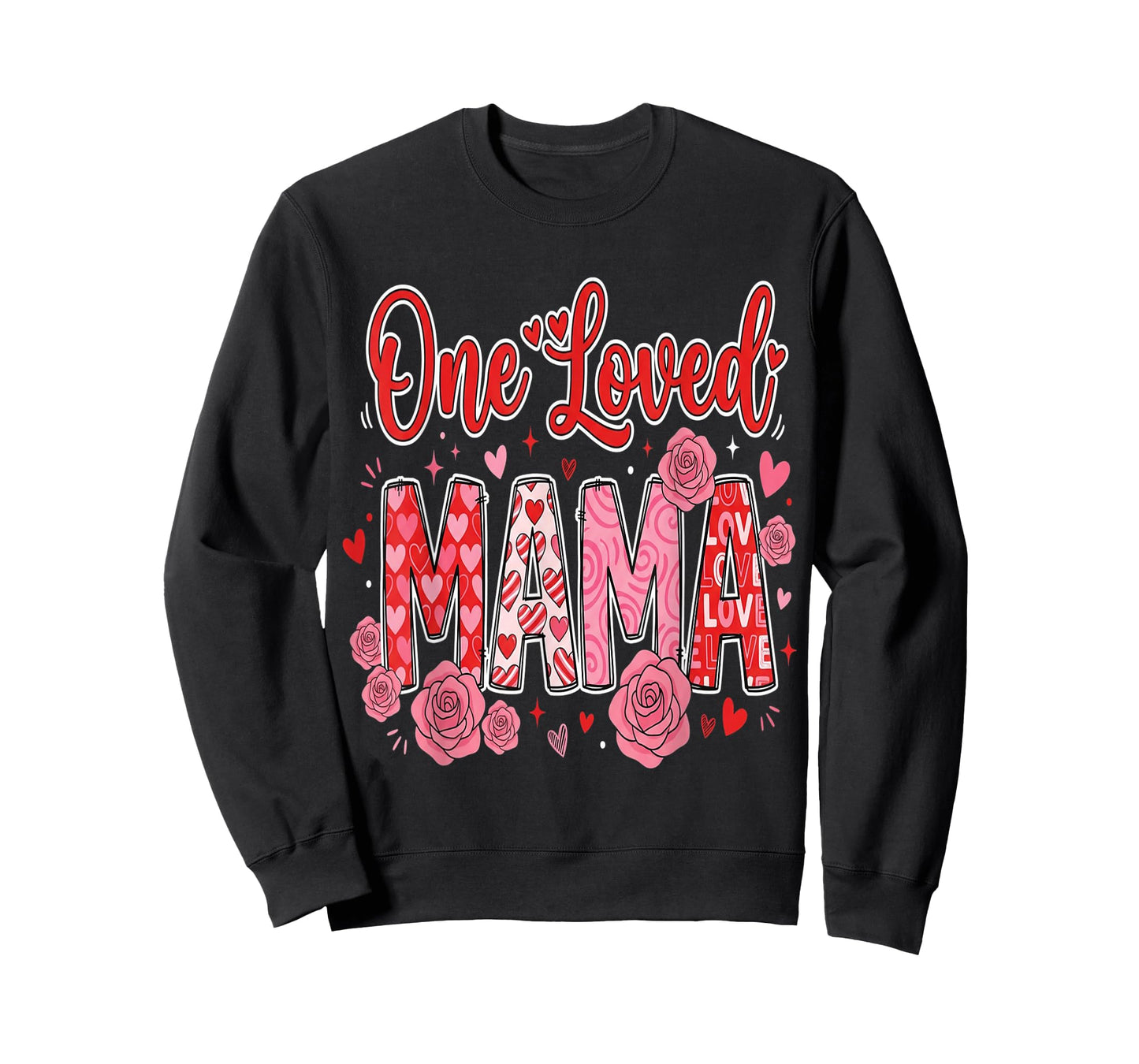 Mother Hearts One Loved Mama Valentine Mom Valentines T-Shirt