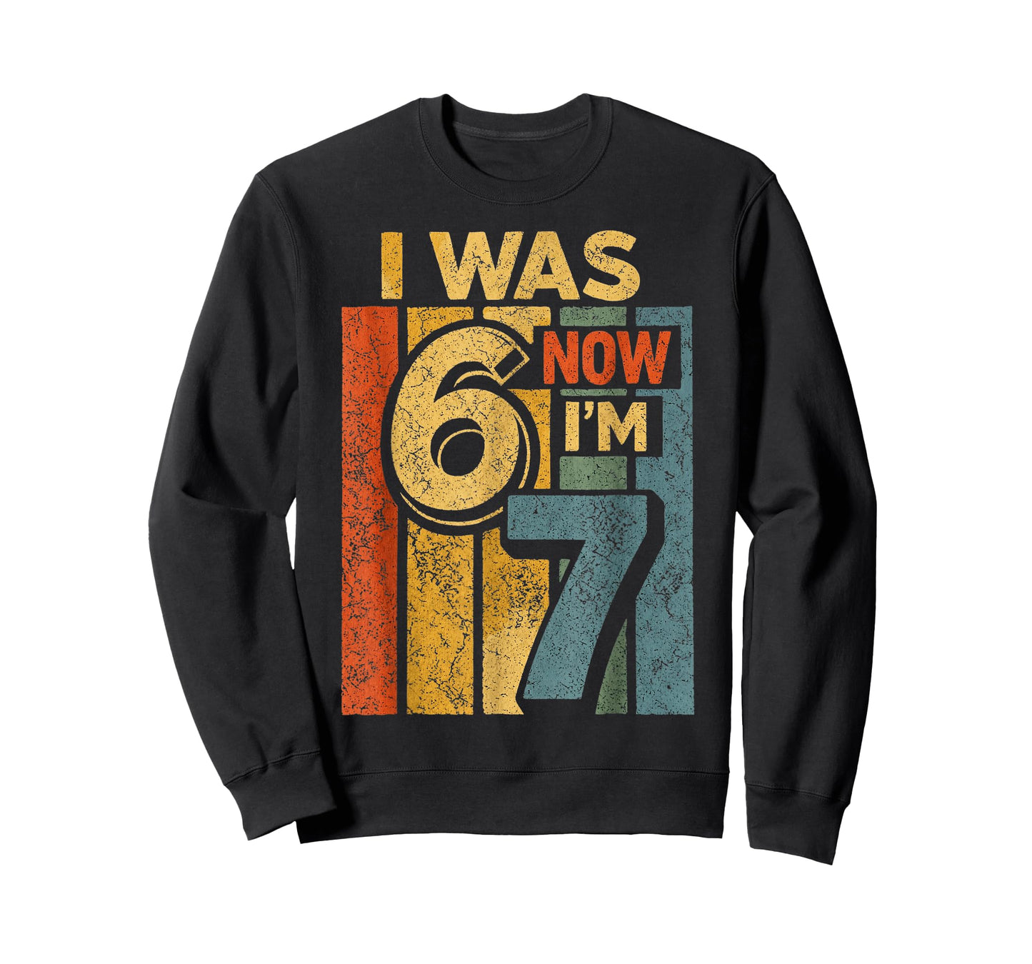 Retro Vintage I was 6 Now I'm 7 Funny 67 Birthday Boy Girls T-Shirt