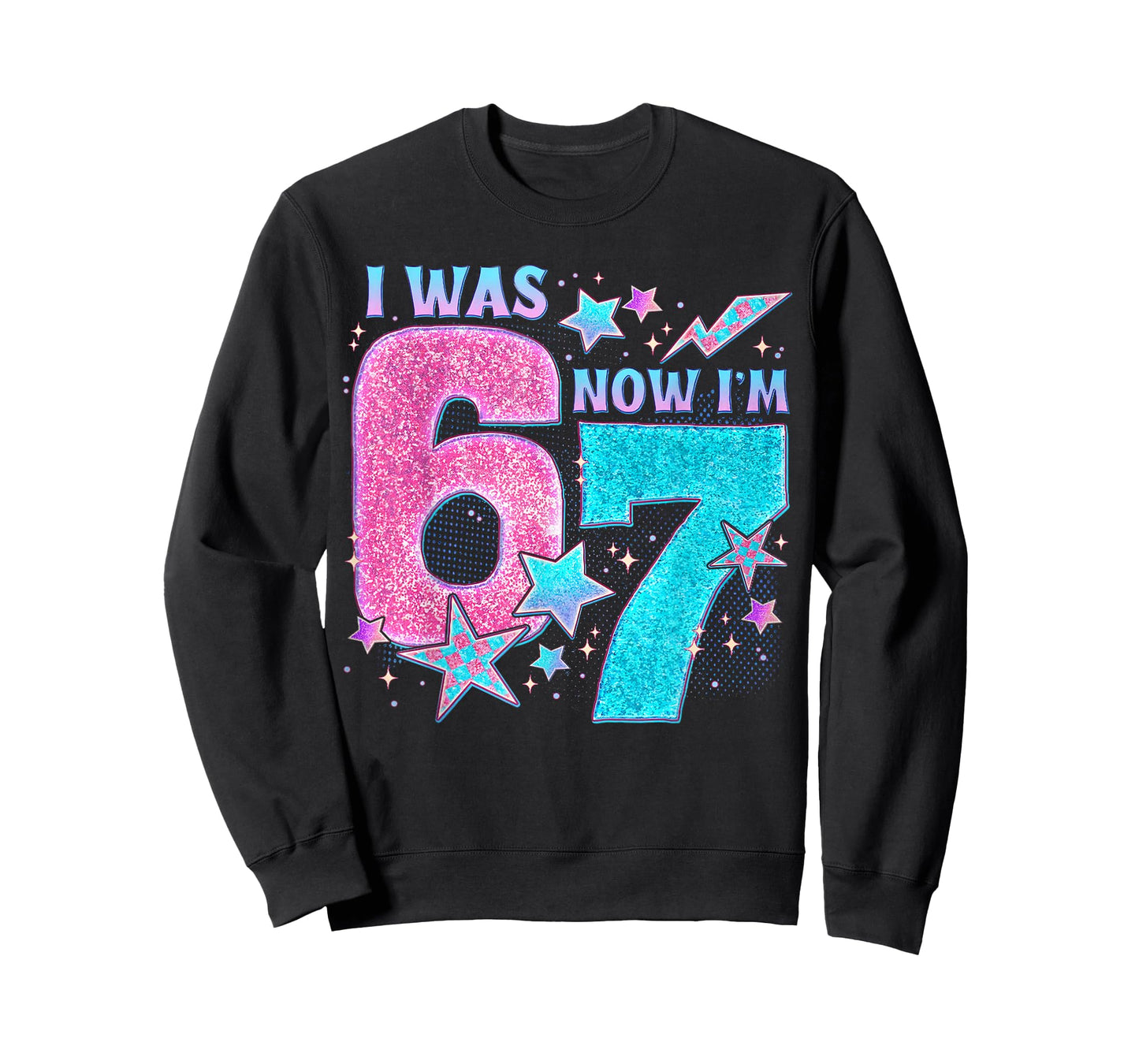 I was 6 Now I’m 7 Six Seven Funny 7th Birthday Girls Kids T-Shirt