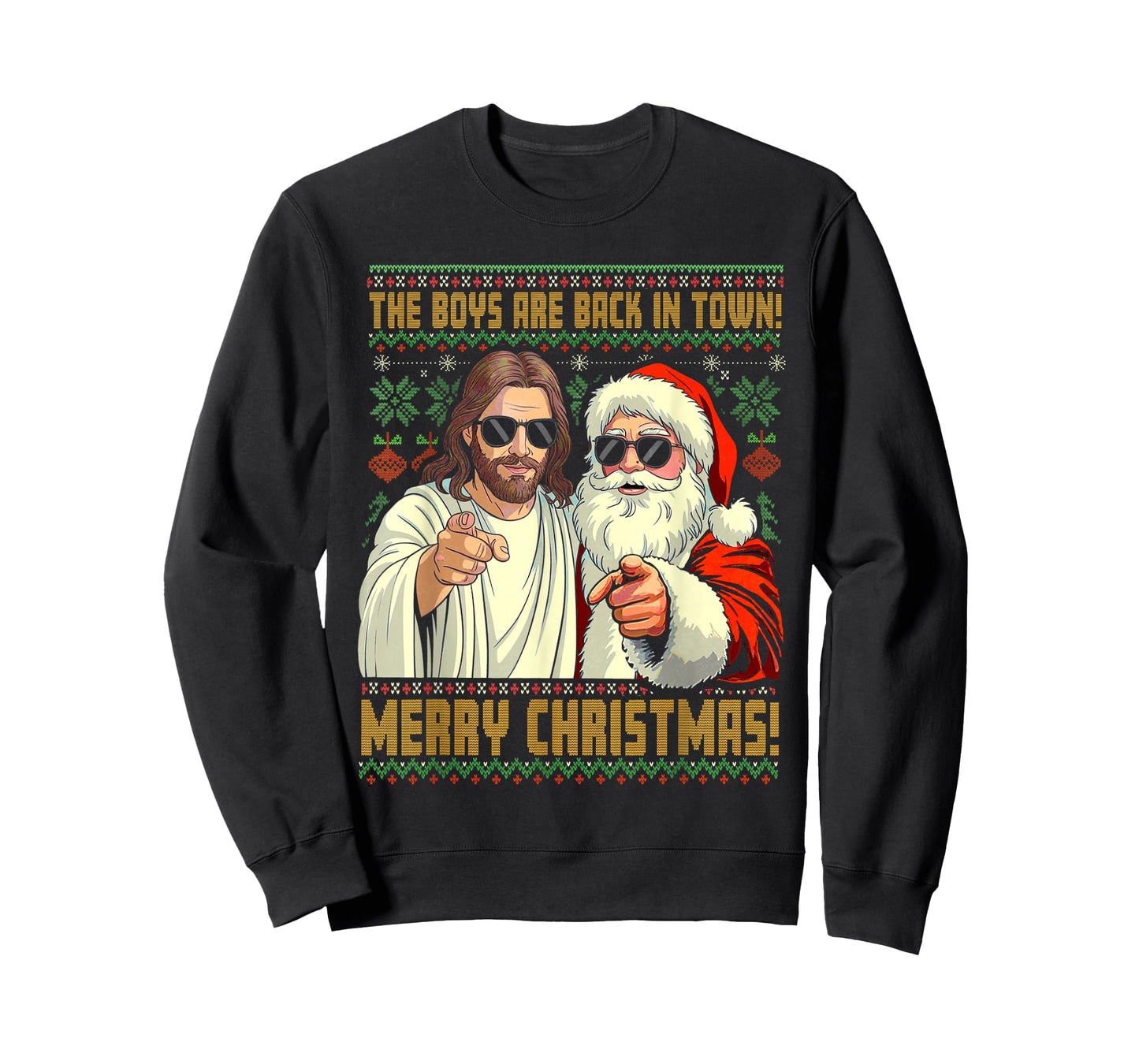 Funny Jesus Santa The Boys are Back in Town Merry Christmas T-Shirt