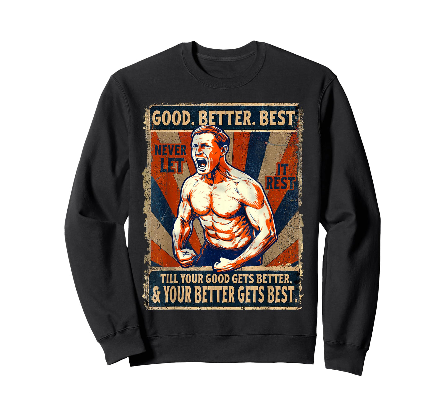 Good Better Best Never Let It Rest Xmas Ben Johnson T-Shirt