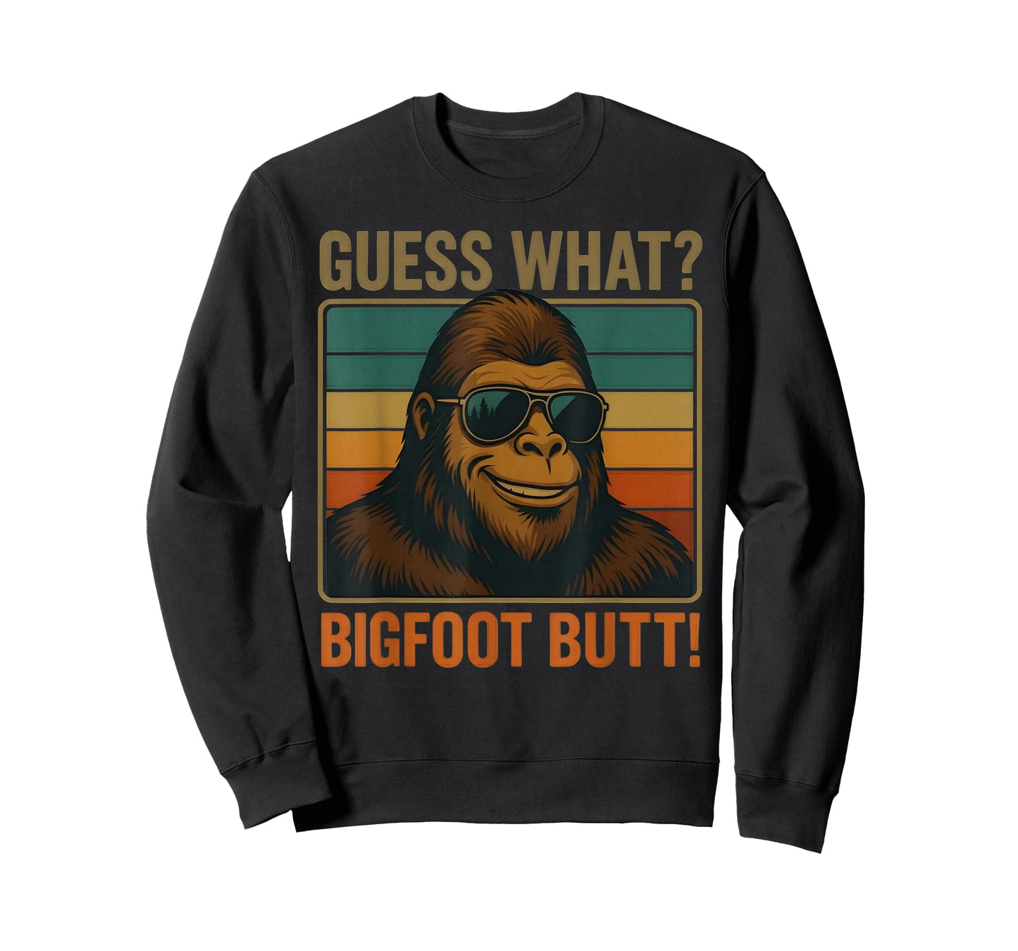 Funny Guess What Bigfoot Butt, Retro Vintage Sasquatch T-Shirt