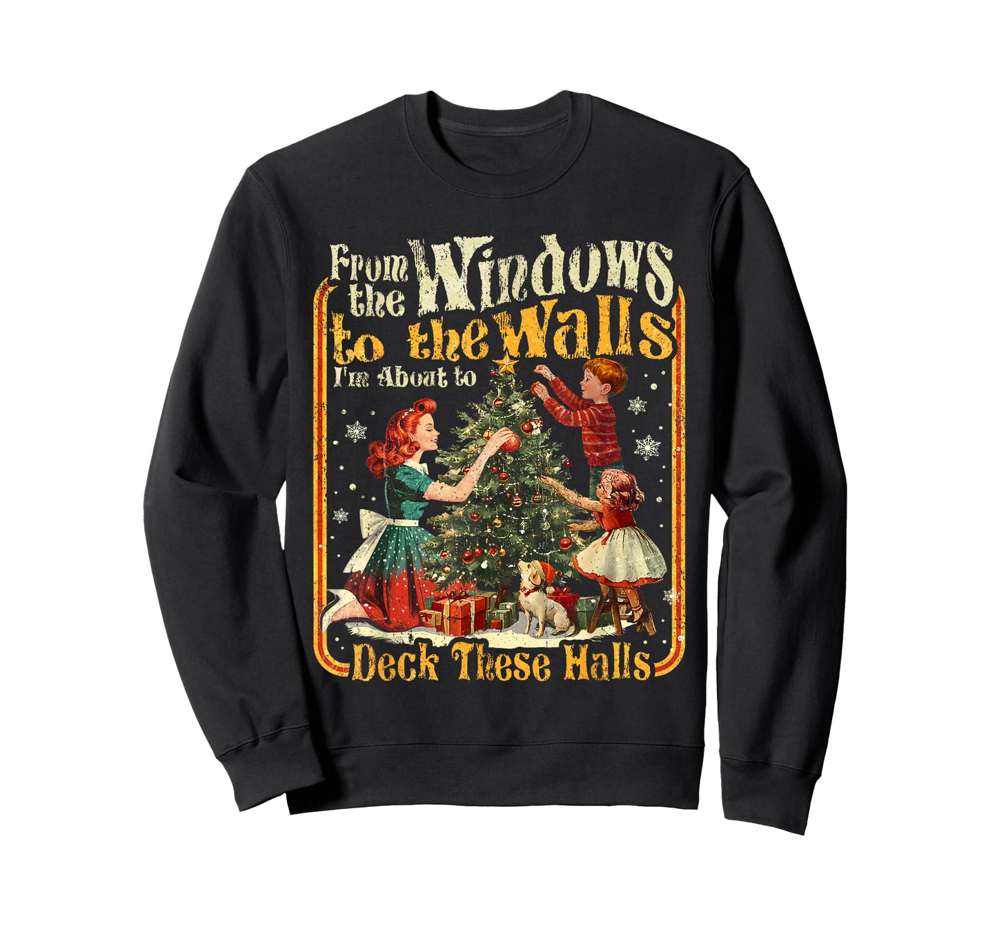 Retro Funny Christmas Holiday from The Windows to The Walls T-Shirt