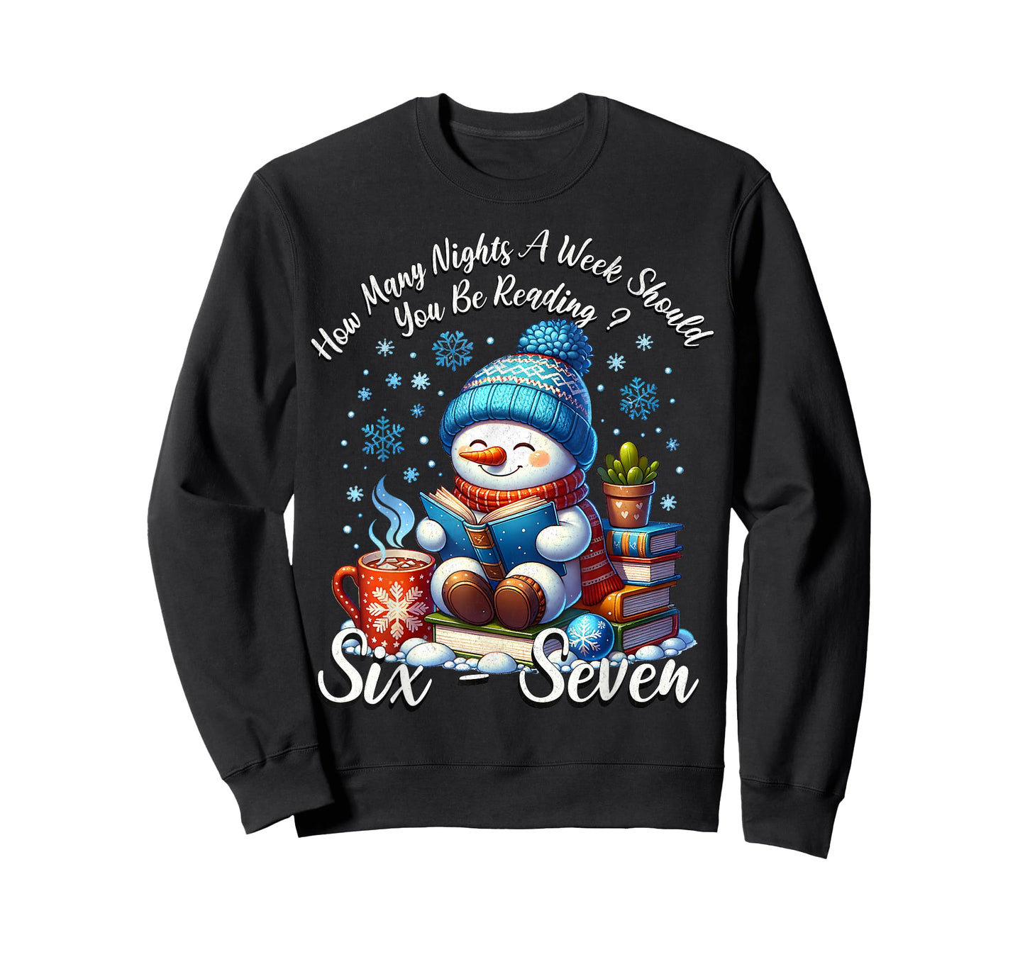 Teacher 67 How Many Nights A Week Should You Be Reading 6-7 T-Shirt