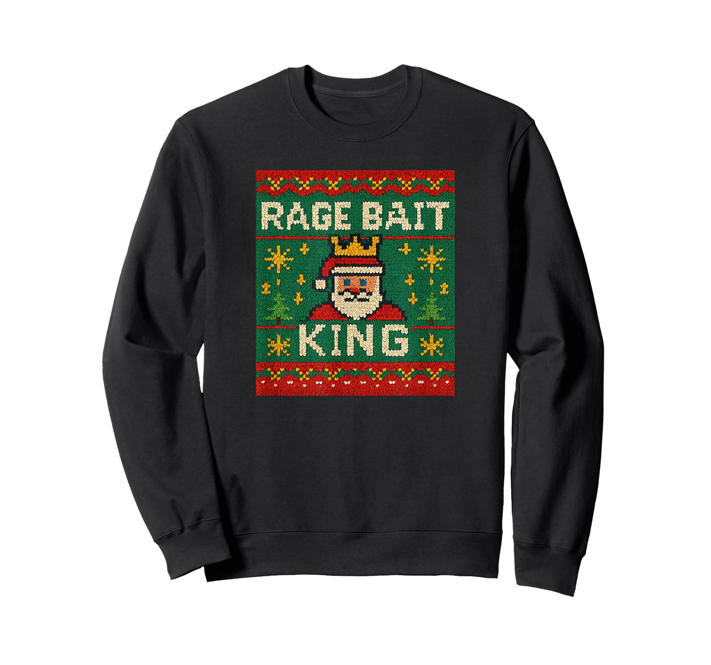 Rage Bait King Funny Meme Ugly Christmas Style Quote T-Shirt