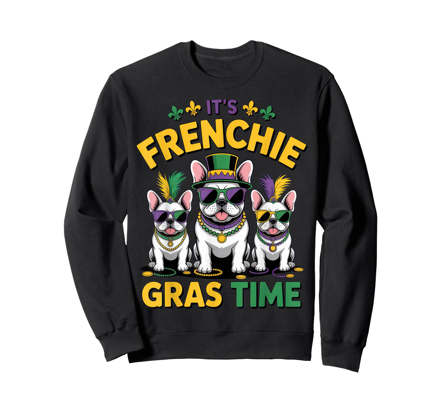It's Frenchie Gras Time French Bulldog Lovers Mardi Gras T-Shirt