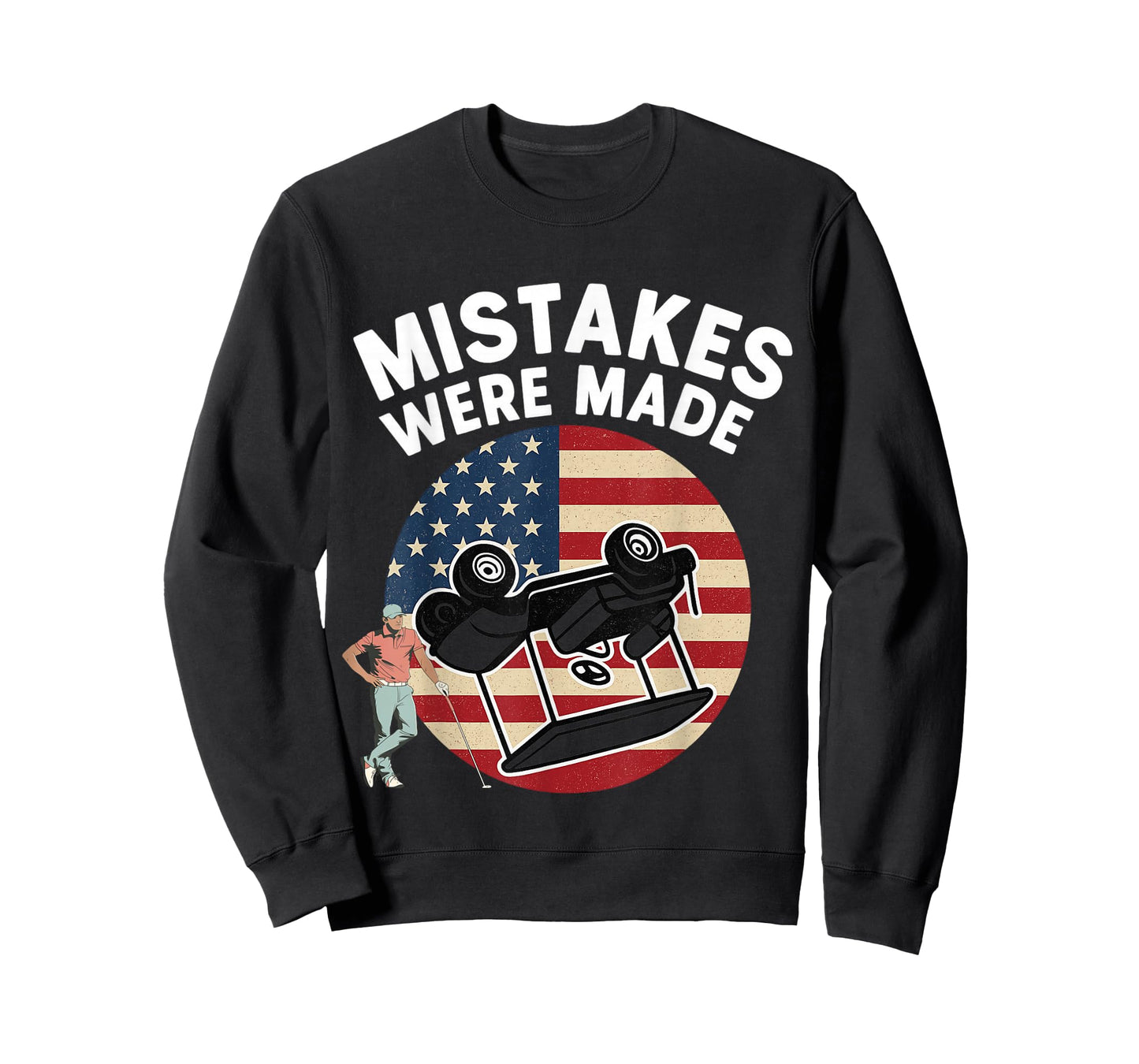 Mistakes were Made Funny Golfing Design for Golf Lovers T-Shirt