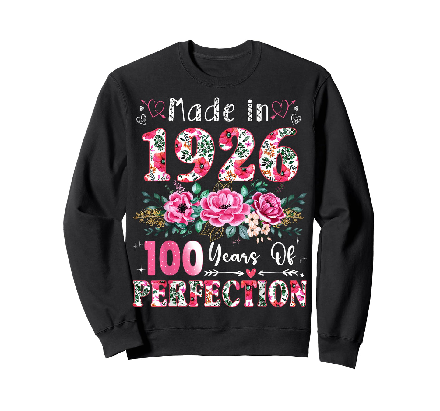 100 Year Old Made in 1926 Floral 100th Birthday Women T-Shirt