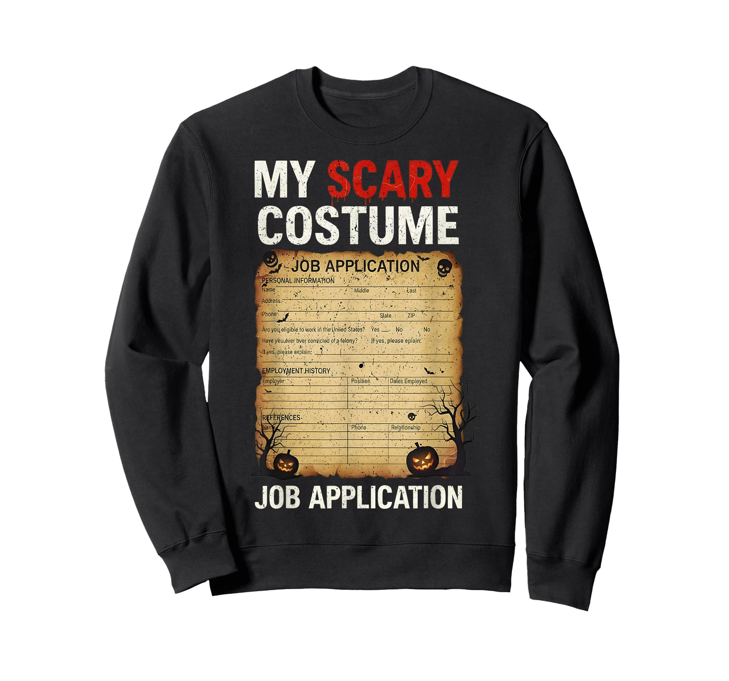 Job Application Costume Scary Halloween Costumes for Girls T-Shirt