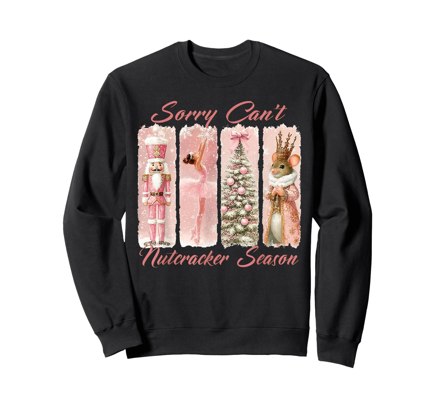 Vintage Sorry Can't Nutcracker Season Merry Christmas Xmas T-Shirt