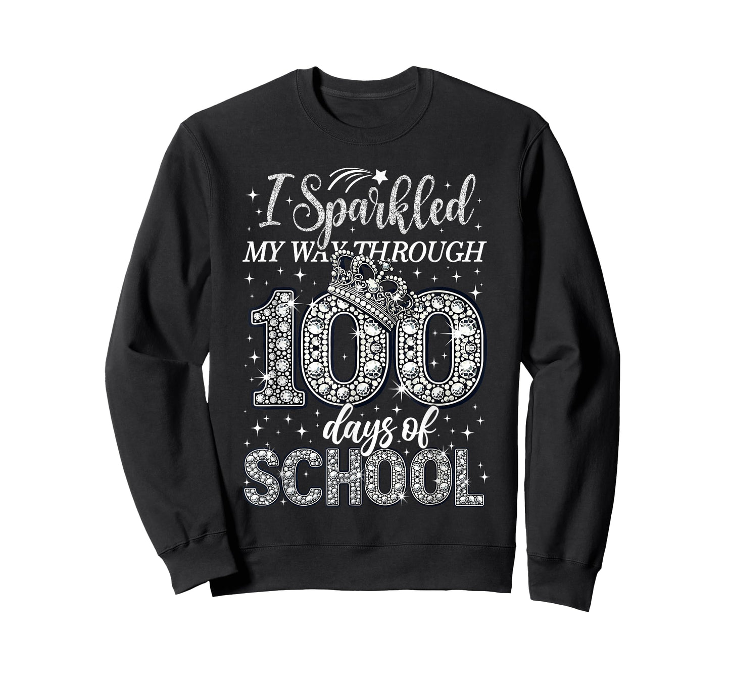 I Sparkled My Way Through 100 Days of School Brighter Funny T-Shirt