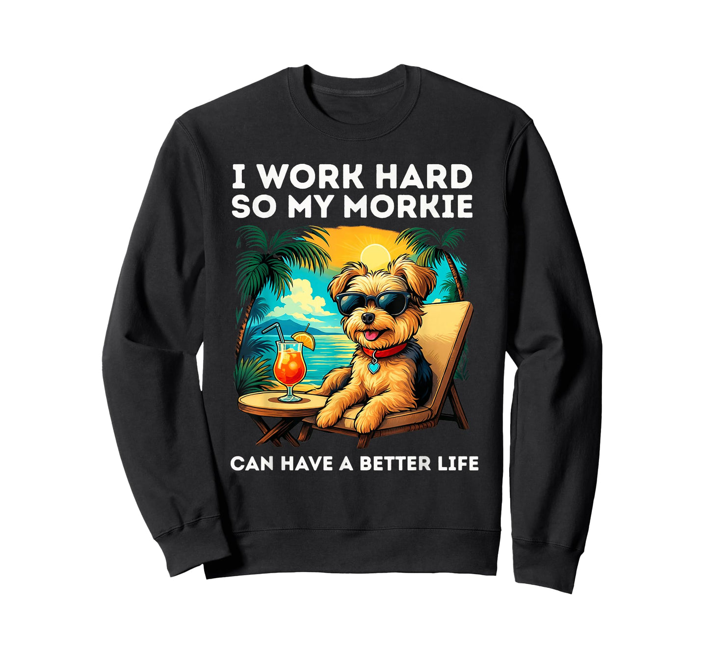 Morkie Lover I Work Hard Design Funny Morkie Dog T-Shirt